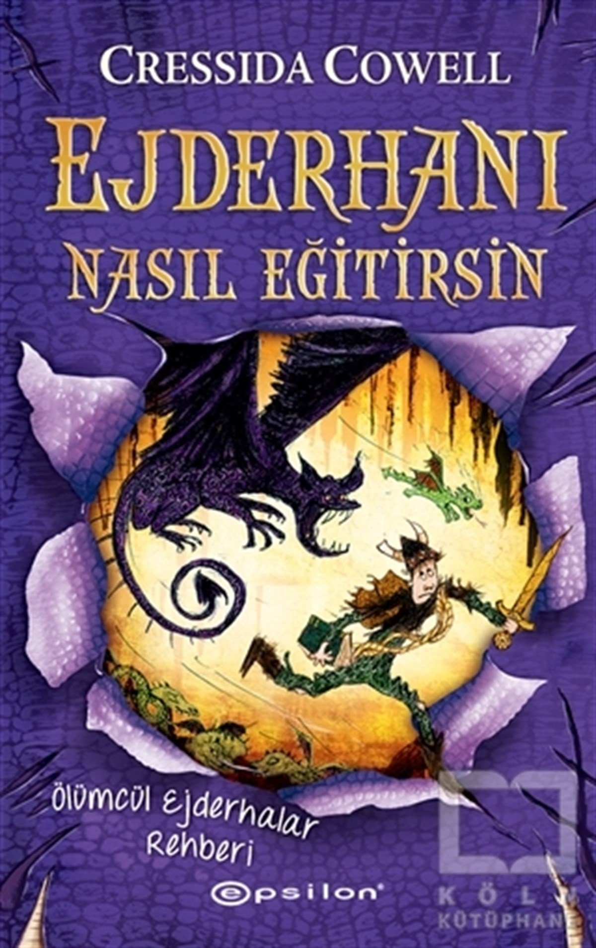 Cressida CowellFantastik Kitaplar & Fantastik RomanlarEjderhanı Nasıl Eğitirsin 6
