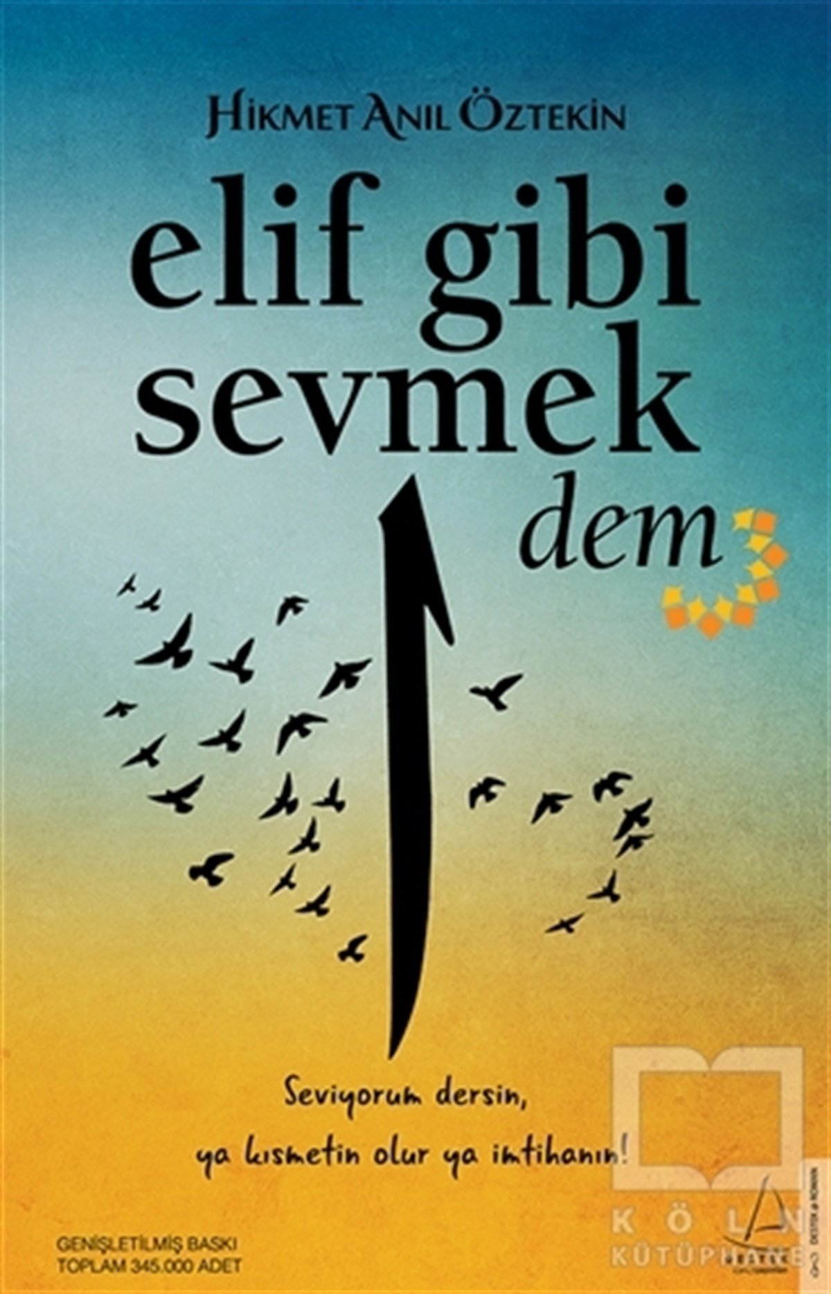 Hikmet Anıl ÖztekinTürkçe RomanlarElif Gibi Sevmek - Dem