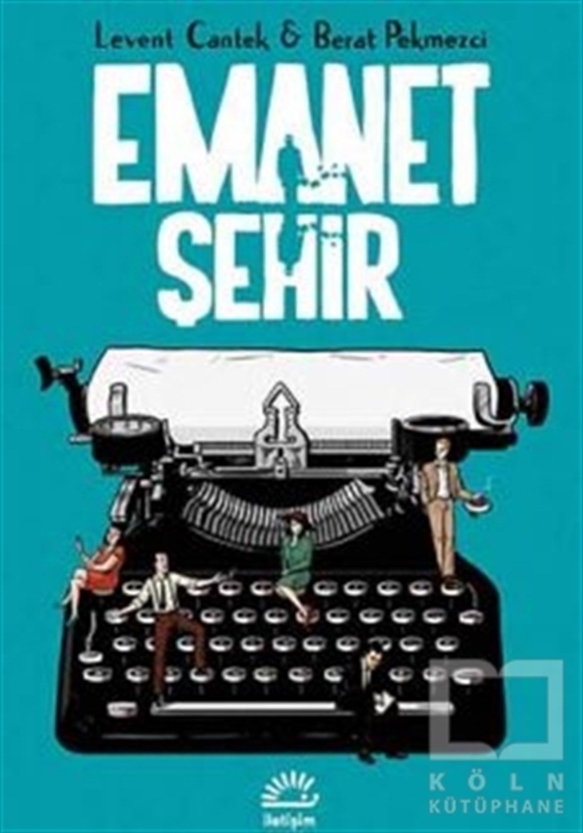 Levent CantekRomanEmanet Şehir
