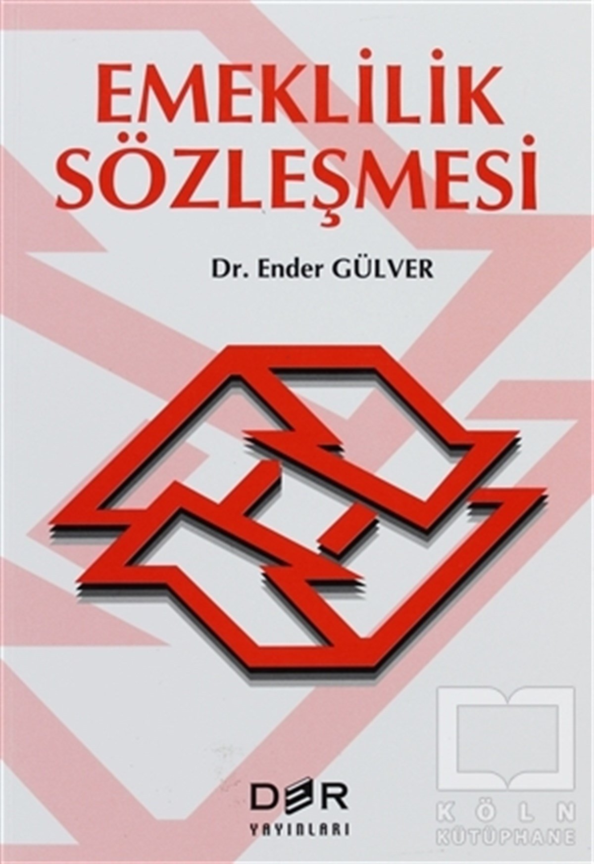 Ender GülverDers KitaplarıEmeklilik Sözleşmesi
