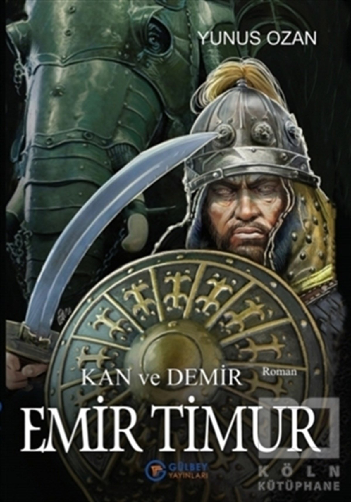 Yunus OzanTürkçe RomanlarEmir Timur - Kan ve Demir