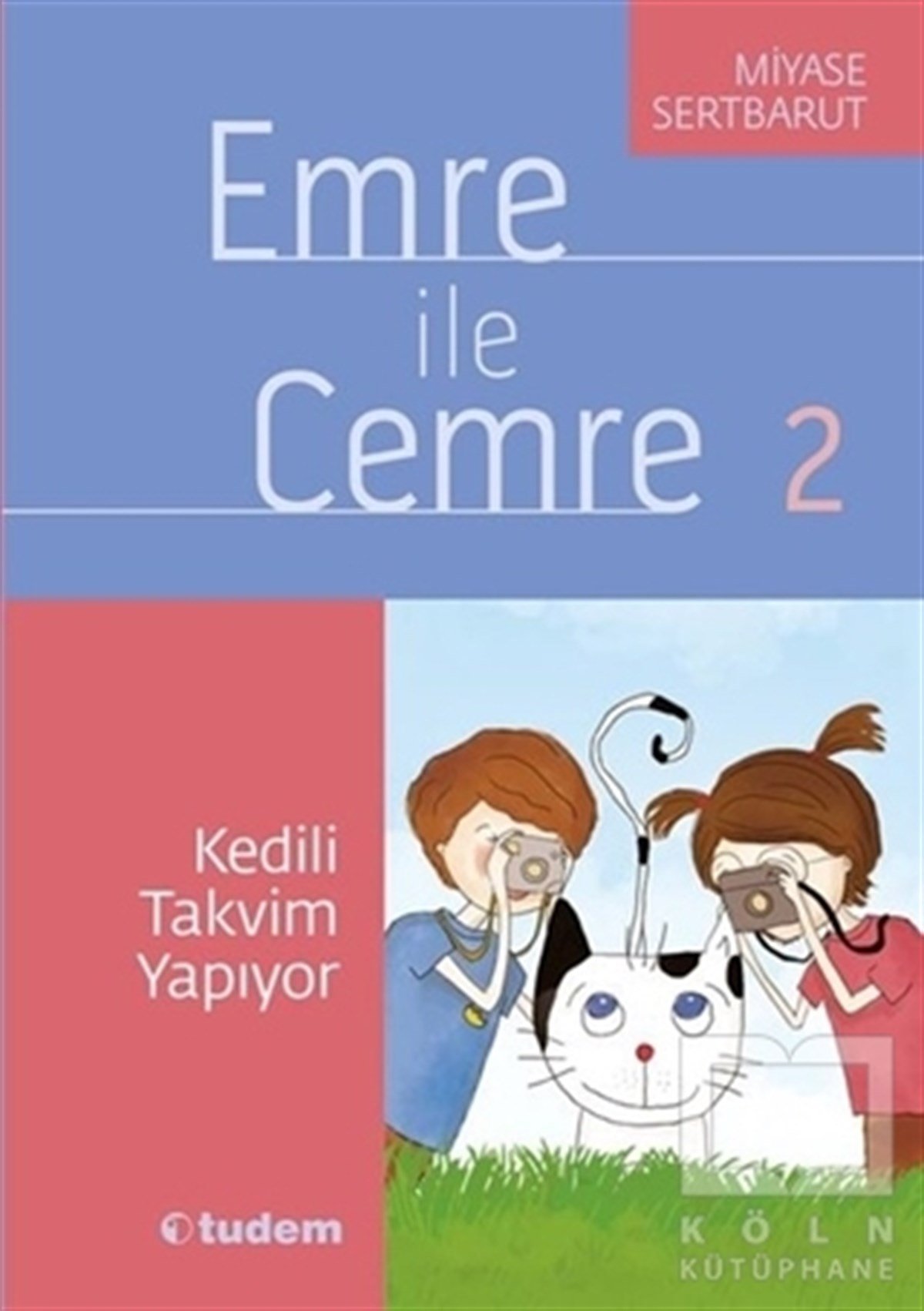 Miyase SertbarutHikayelerEmre ile Cemre 2 - Kedili Takvim Yapıyor