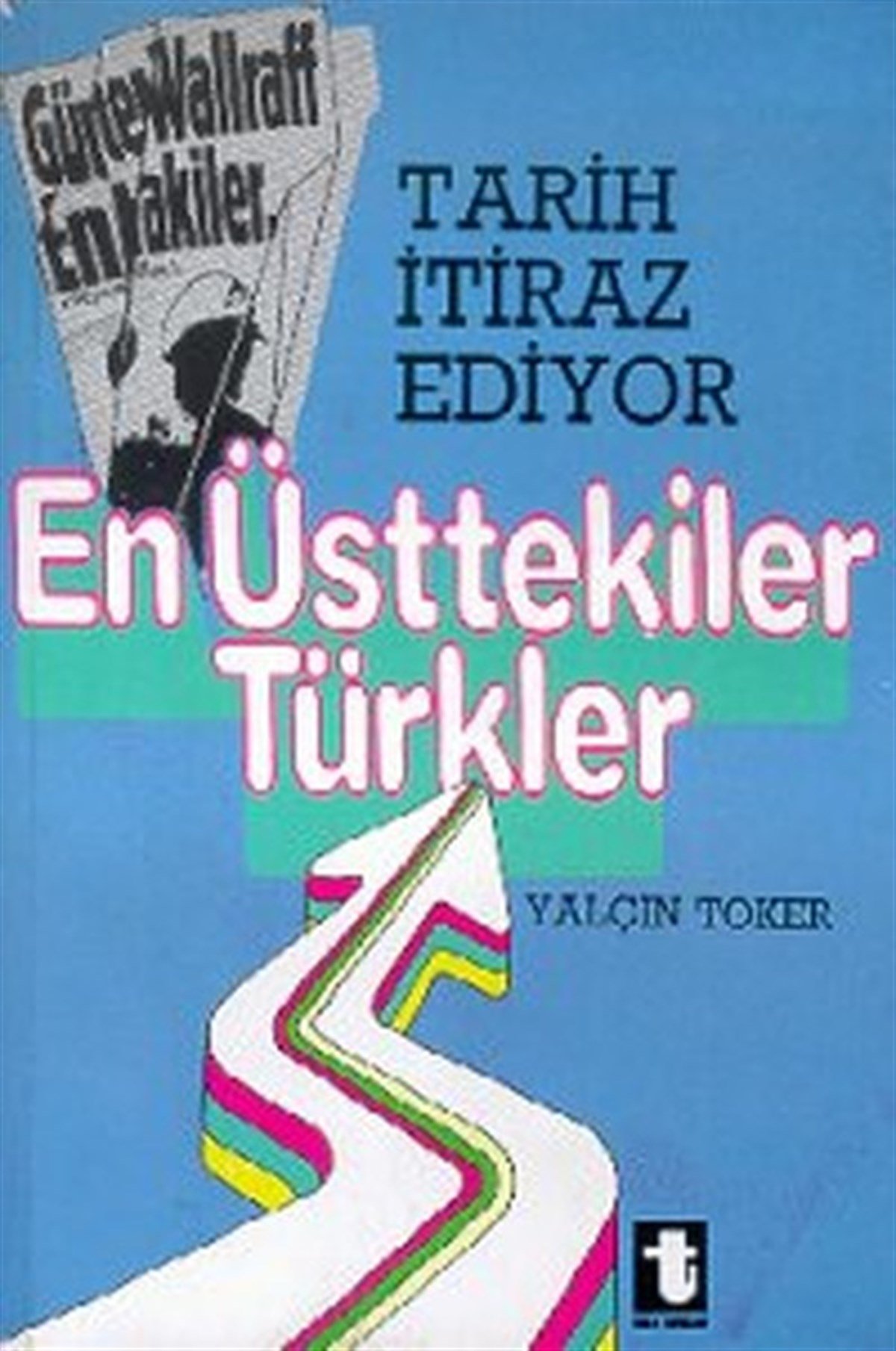 Yalçın TokerSosyoloji KitaplarıEn Üsttekiler Türkler