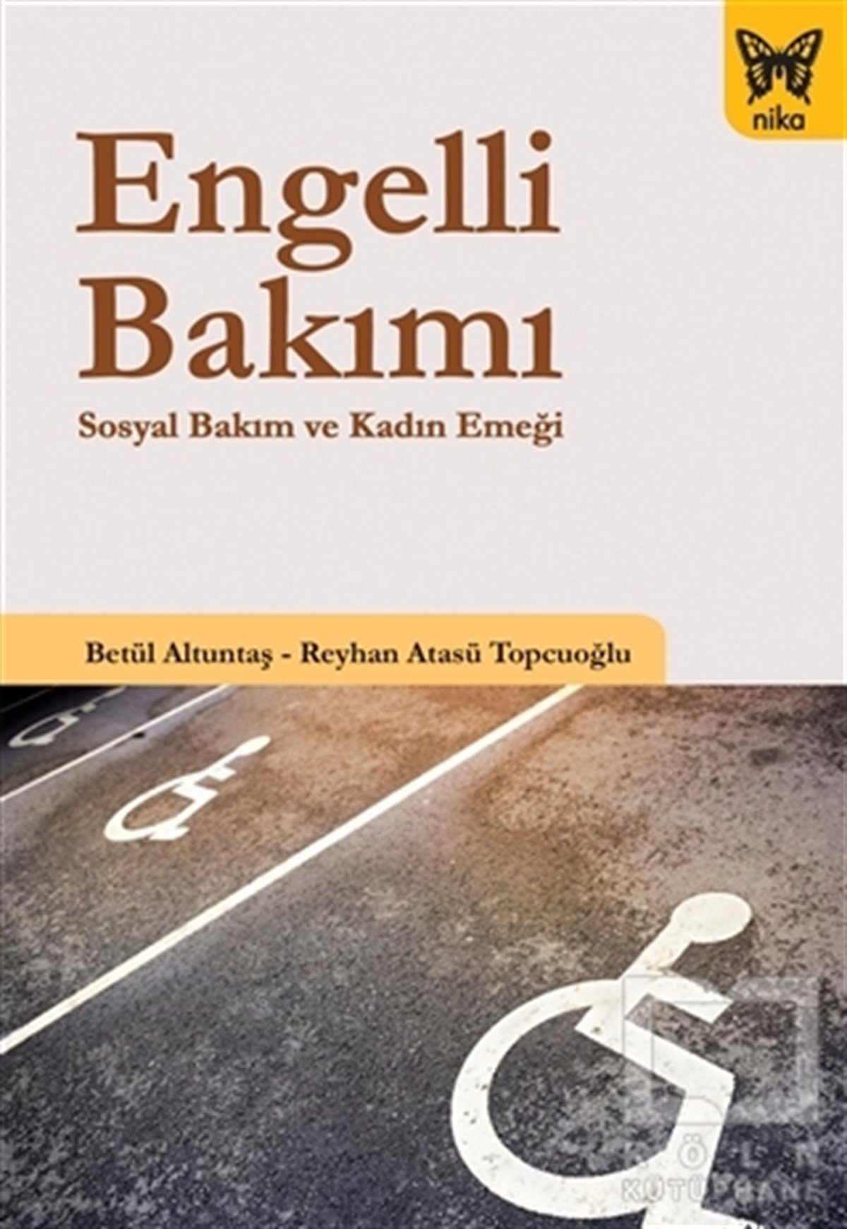 Betül AltuntaşGenel Sağlık KitaplarıEngelli Bakımı