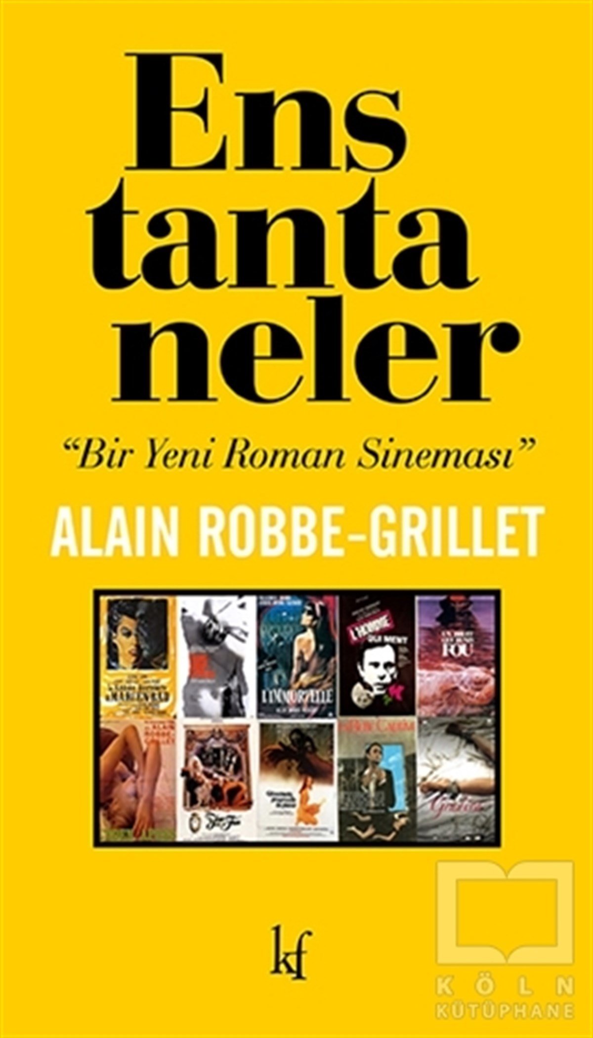 Alain Robbe GrilletFransız Edebiyatı KitaplarıEnstantaneler