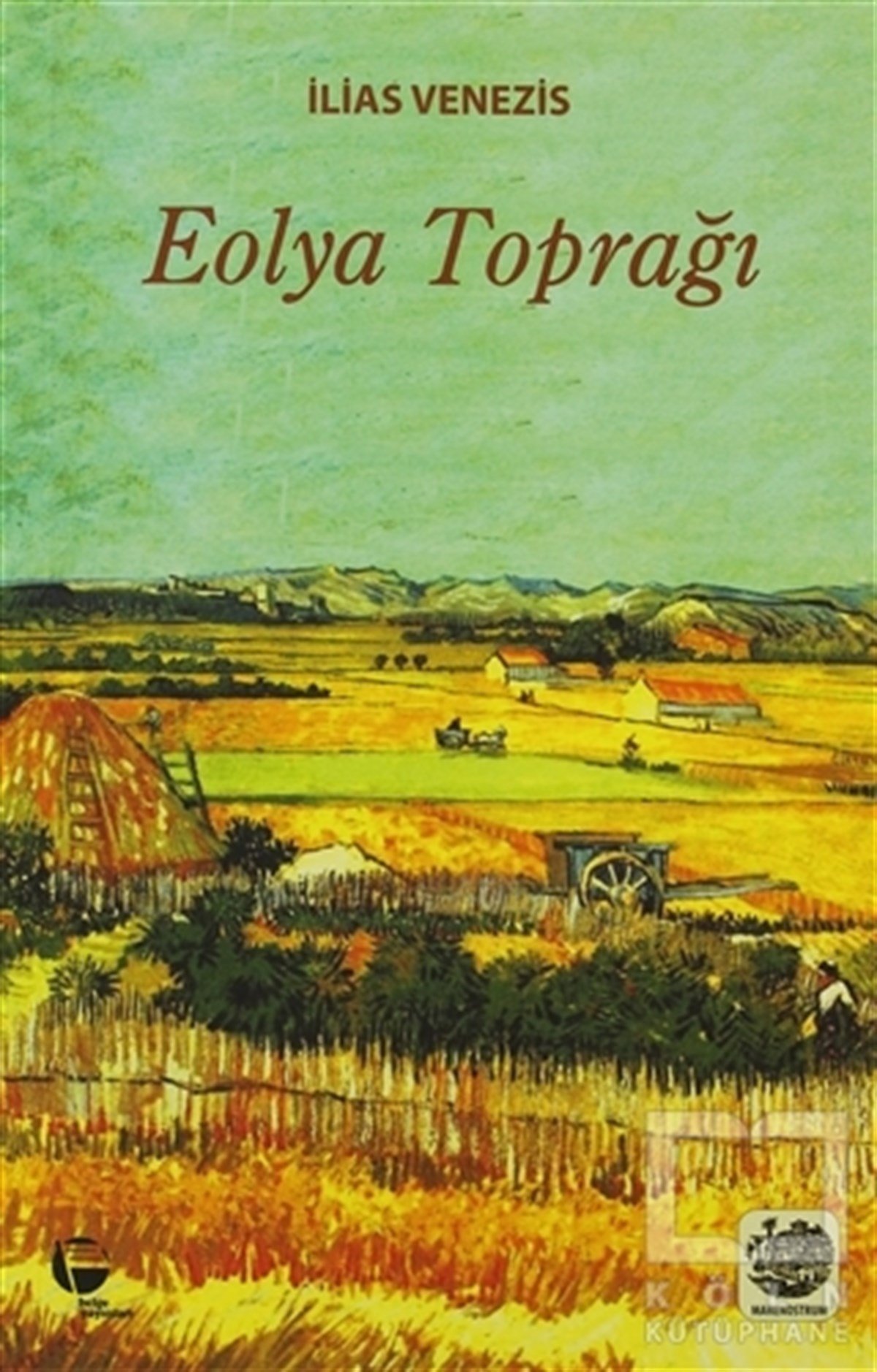 İlias VenezisDiğer Ülke EdebiyatlarıEolya Toprağı
