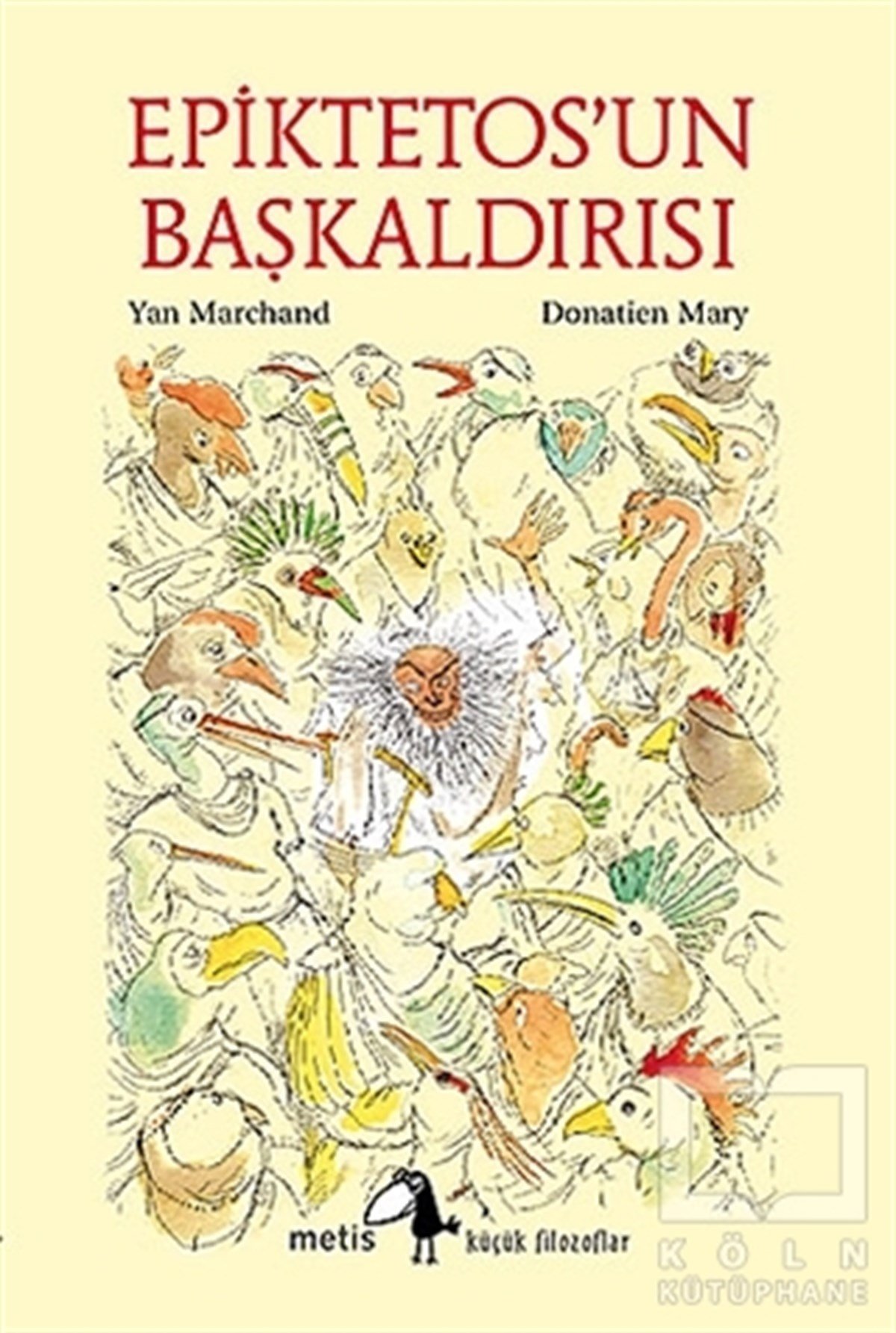 Yan MarchandDiğerEpiktetos'un Başkaldırısı