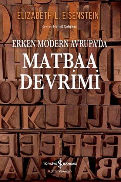 Elizabeth L. EisensteinDünya TarihiErken Modern Avrupa'da Matbaa Devrimi