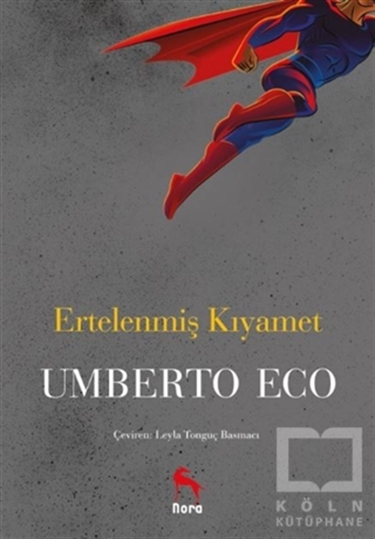 Umberto EcoTürkçe RomanlarErtelenmiş Kıyamet