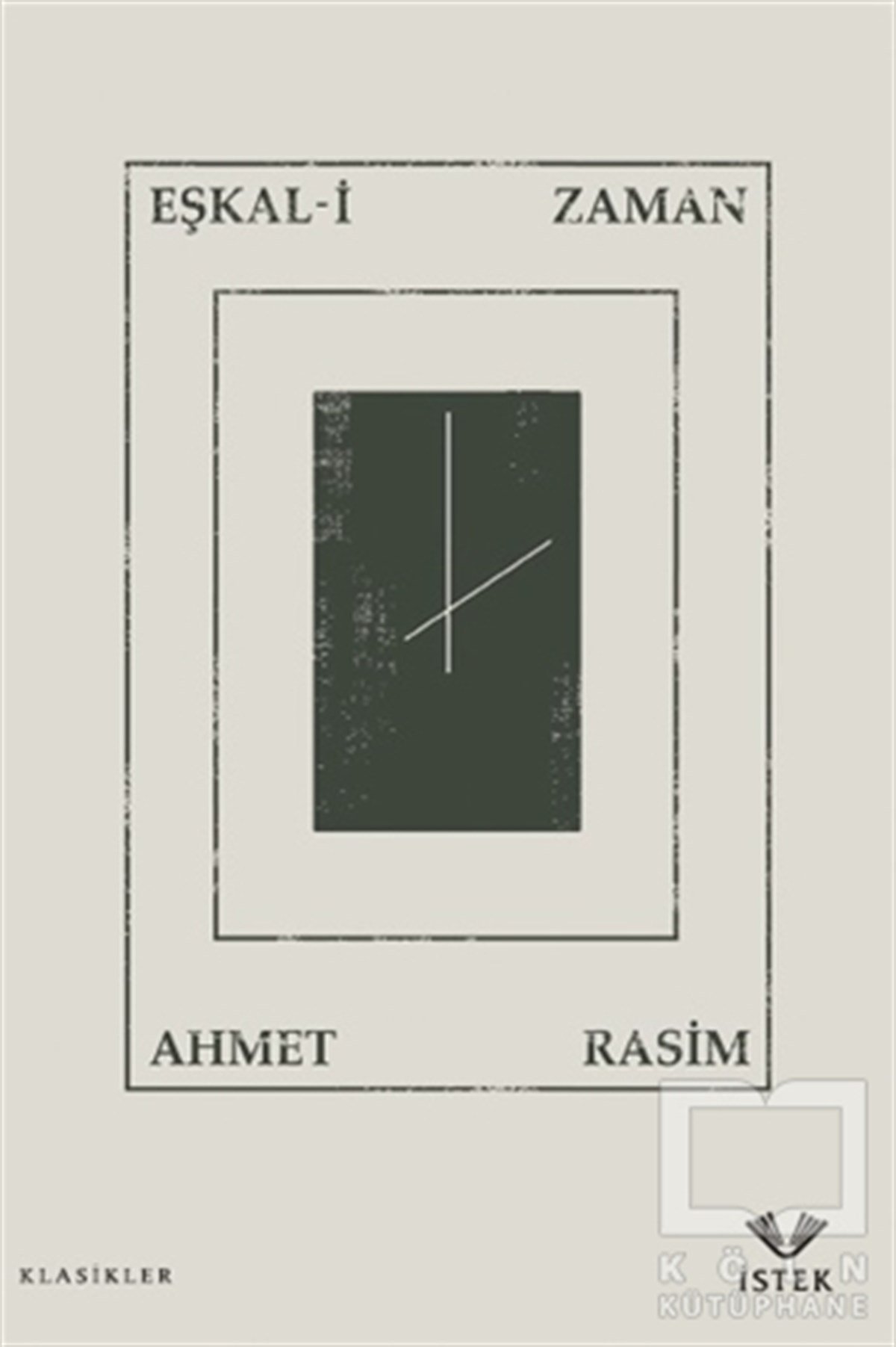 Ahmet RasimÖyküEşkal-i Zaman