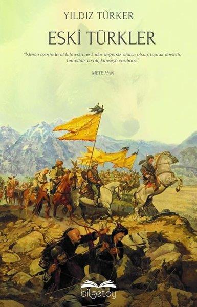 Yıldız TürkerTürk Tarihi Araştırmaları KitaplarıEski Türkler
