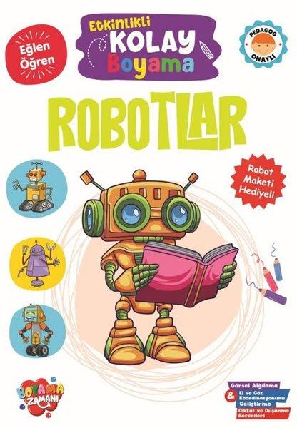KolektifBoyama KitaplarıEtkinlikli Kolay Boyama - Robotlar - Robot Maketi Hediyeli