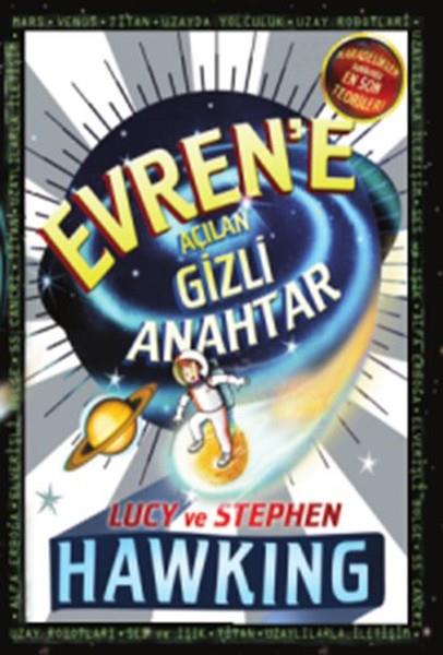 Bahar UlukanÇocuk RomanlarıEvrene Açılan Gizli Anahtar 1