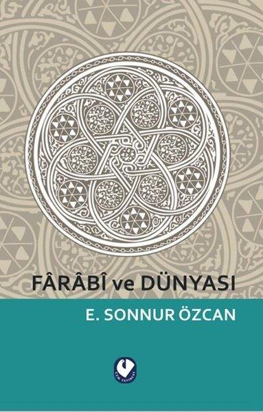 Emine Sonnur ÖzcanFelsefe BilimiFarabi ve Dünyası