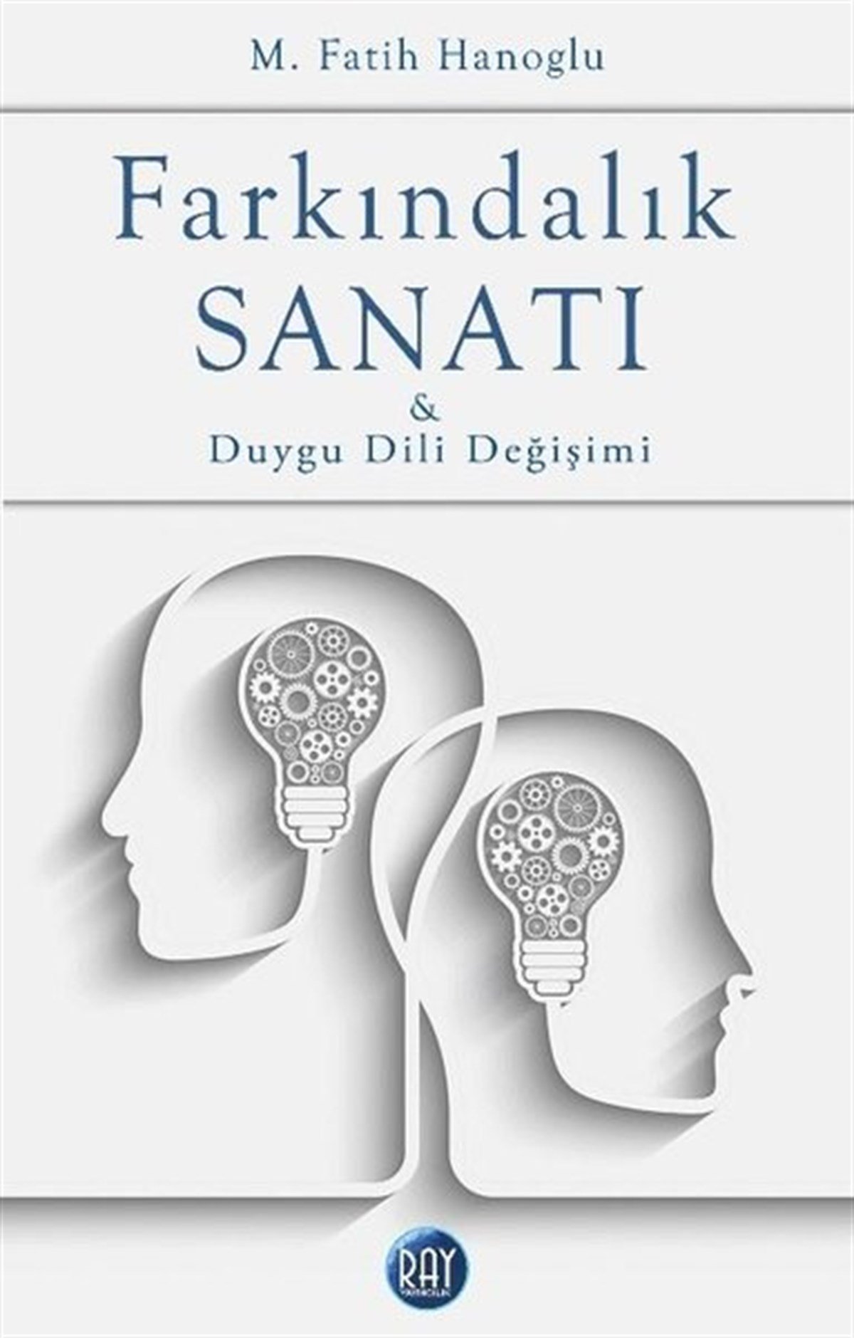 M. Fatih HanogluKişisel Gelişim KitaplarıFarkındalık Sanatı