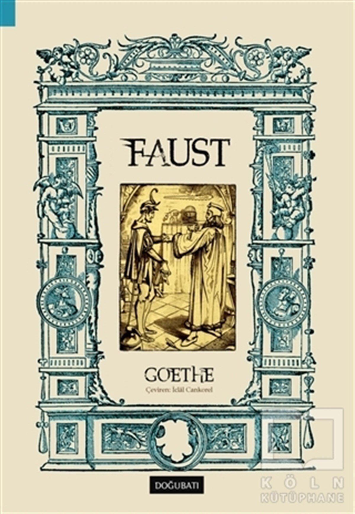 Johann Wolfgang von GoetheKlasiklerFaust (Tam Metin)