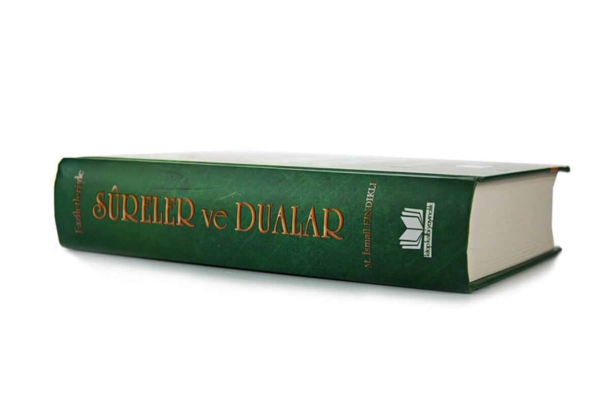 Faziletleriyle Sureler ve Dualar - M. İsmail Fındıklı