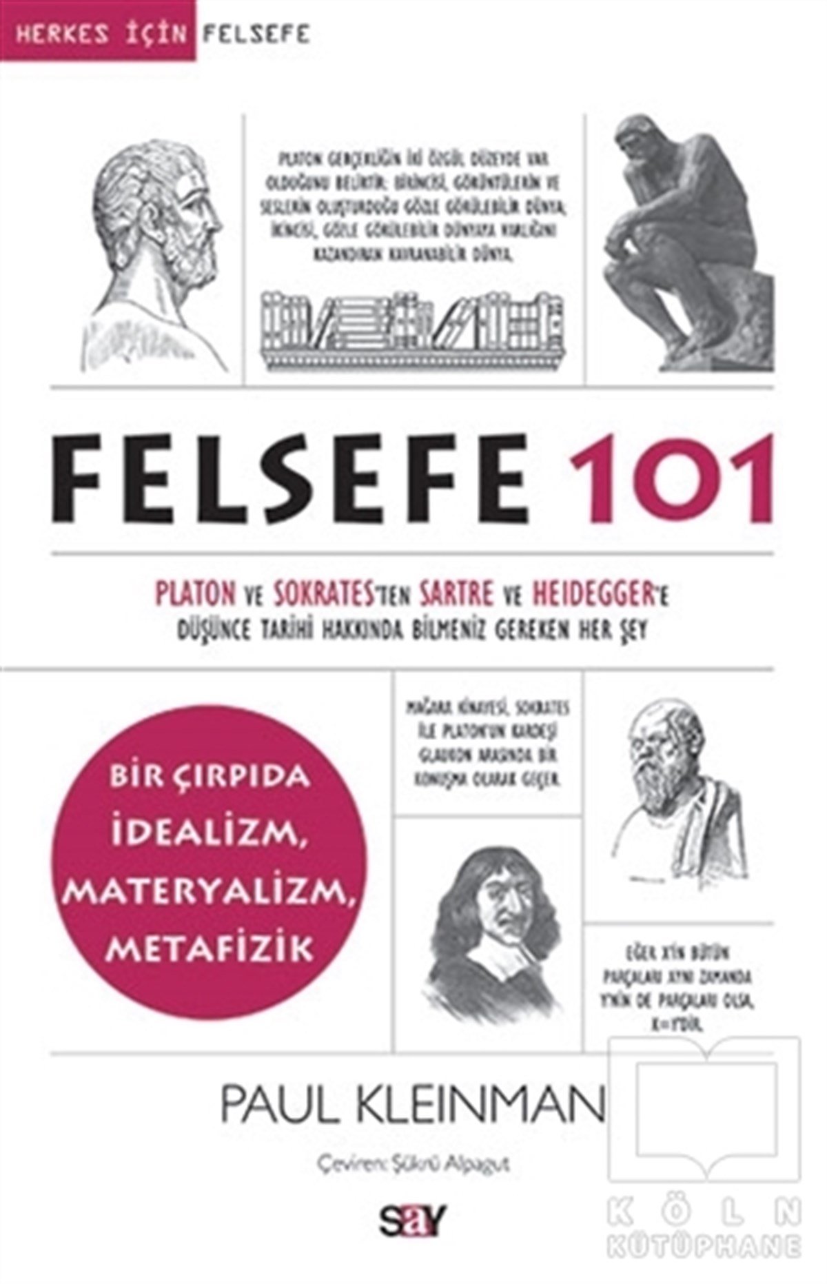 Paul KleinmanAraştıma-İnceleme-ReferansFelsefe 101