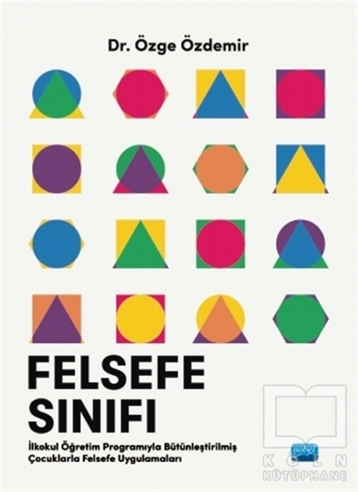 Özge ÖzdemirBildungsphilosophieFelsefe Sınıfı