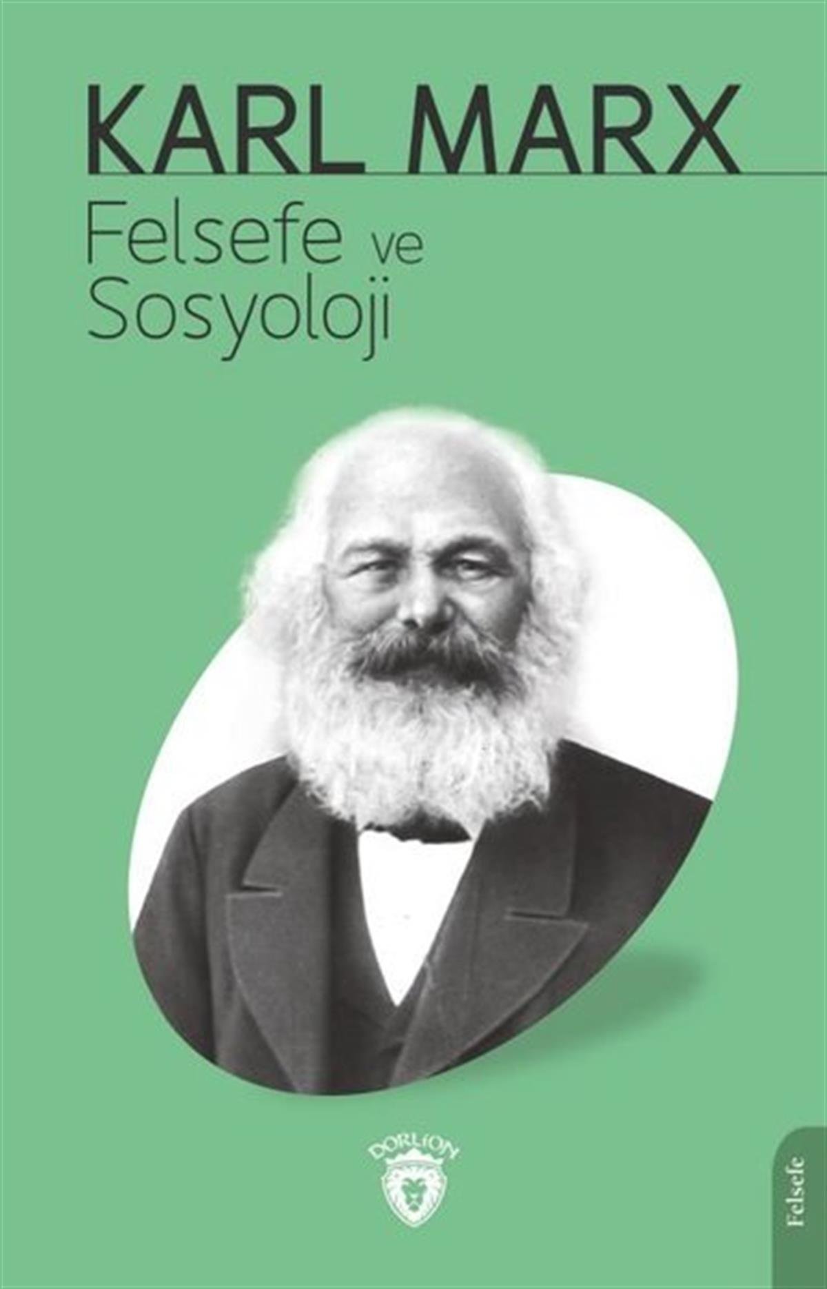 Karl MarxFelsefe BilimiFelsefe ve Sosyoloji