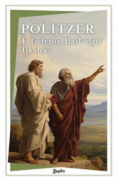 Georges PolitzerFelsefe BilimiFelsefenin Başlangıç İlkeleri