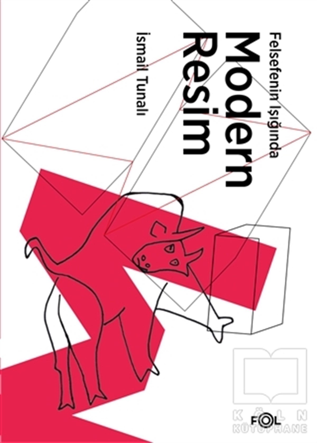 İsmail TunalıEstetik KitaplarıFelsefenin Işığında Modern Resim