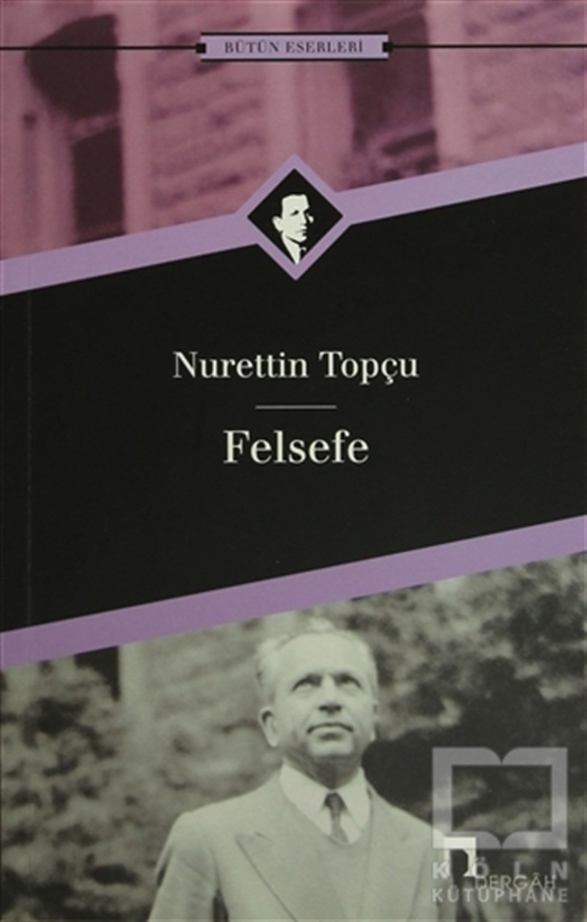 Nurettin TopçuAraştıma-İnceleme-ReferansFelsefe