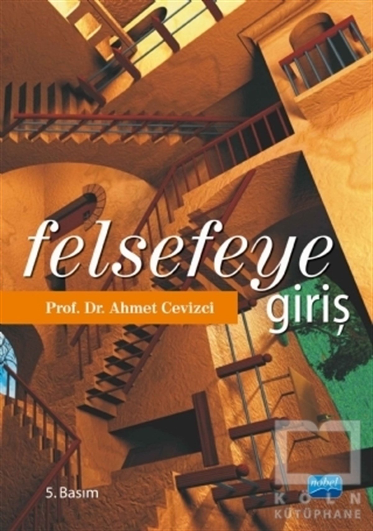 Ahmet CevizciAkademikFelsefeye Giriş
