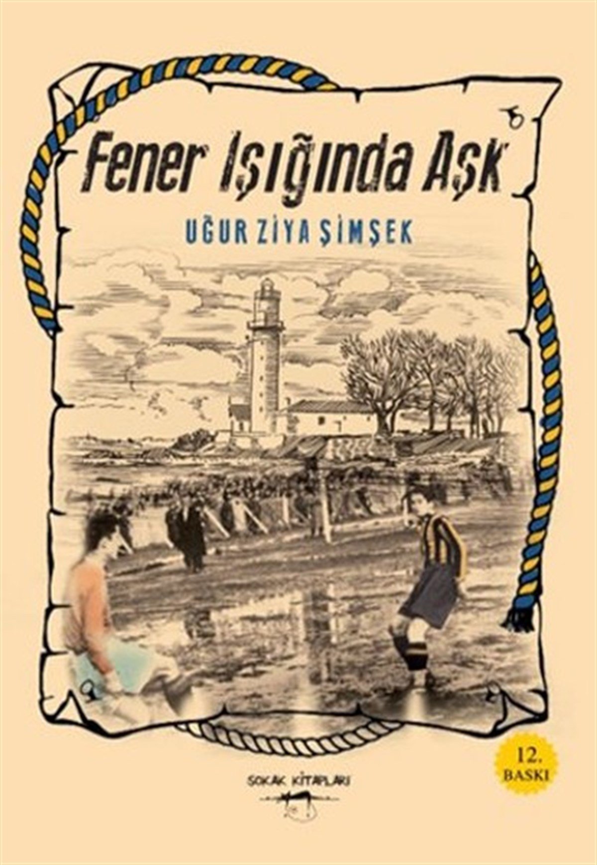 Uğur Ziya ŞimşekHikaye (Öykü) KitaplarıFener Işığında Aşk