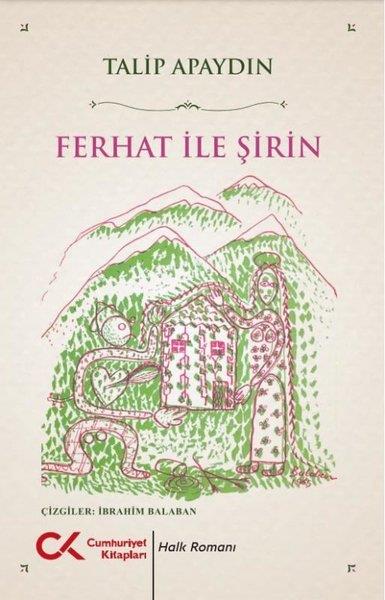 Talip ApaydınTürk RomaniFerhat İle Şirin