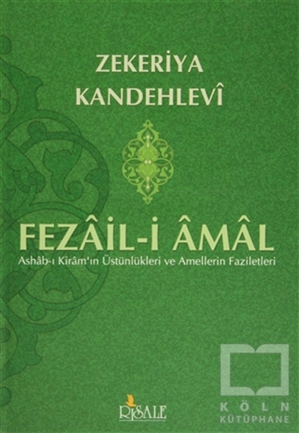Zekeriya KandehleviKuran ve Kuran ÜzerineFezail-i Amal