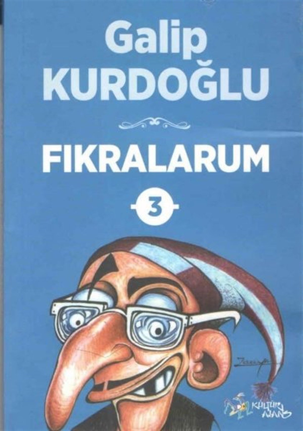 Galip KurdoğluFikraFıkralarum 3 - Karadeniz Fıkraları