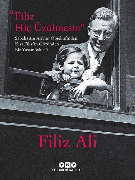 Filiz AliEdebiyatçılarFiliz Hiç Üzülmesin