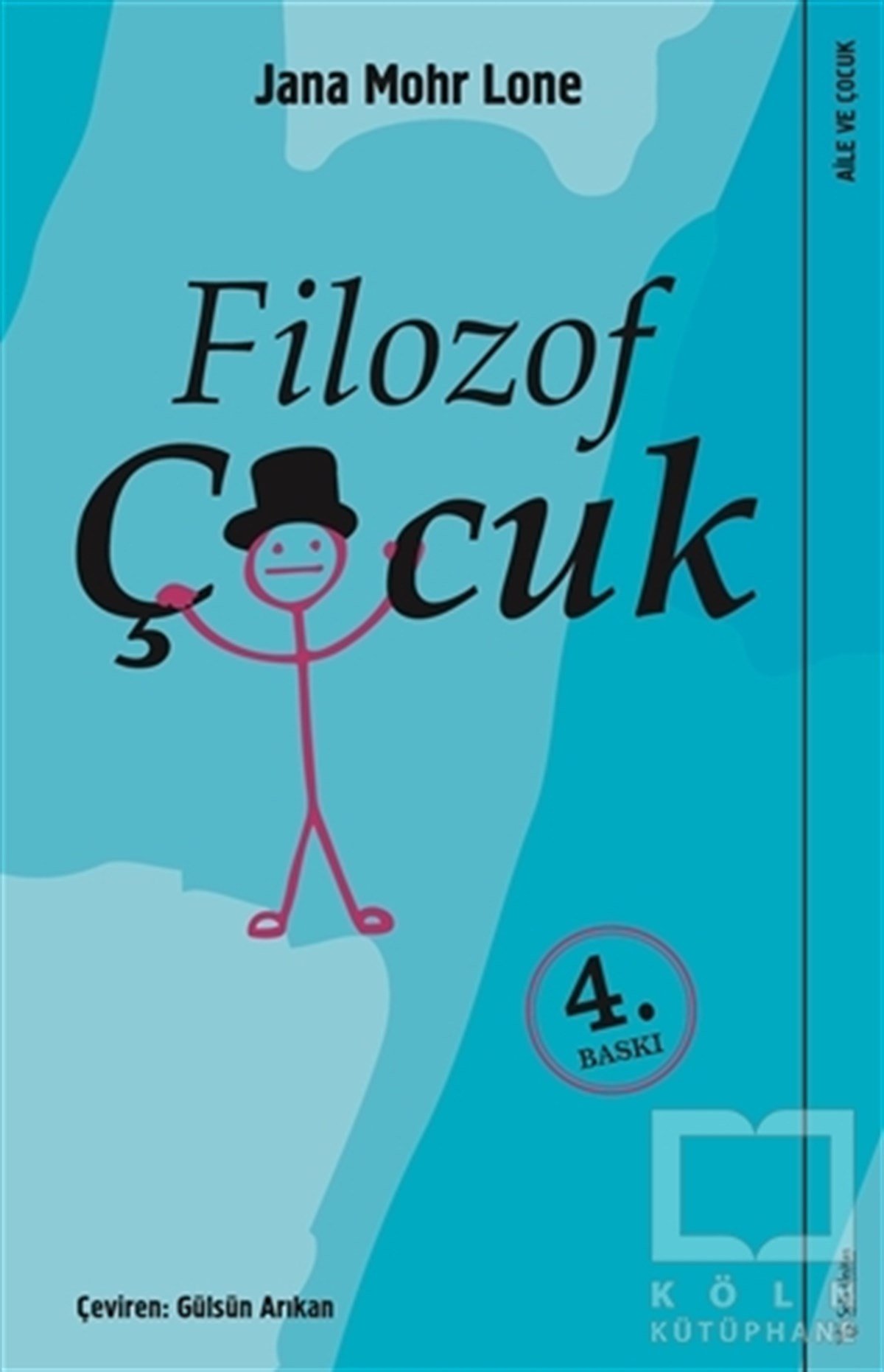 Jana Mohr LoneReferans KitaplarFilozof Çocuk