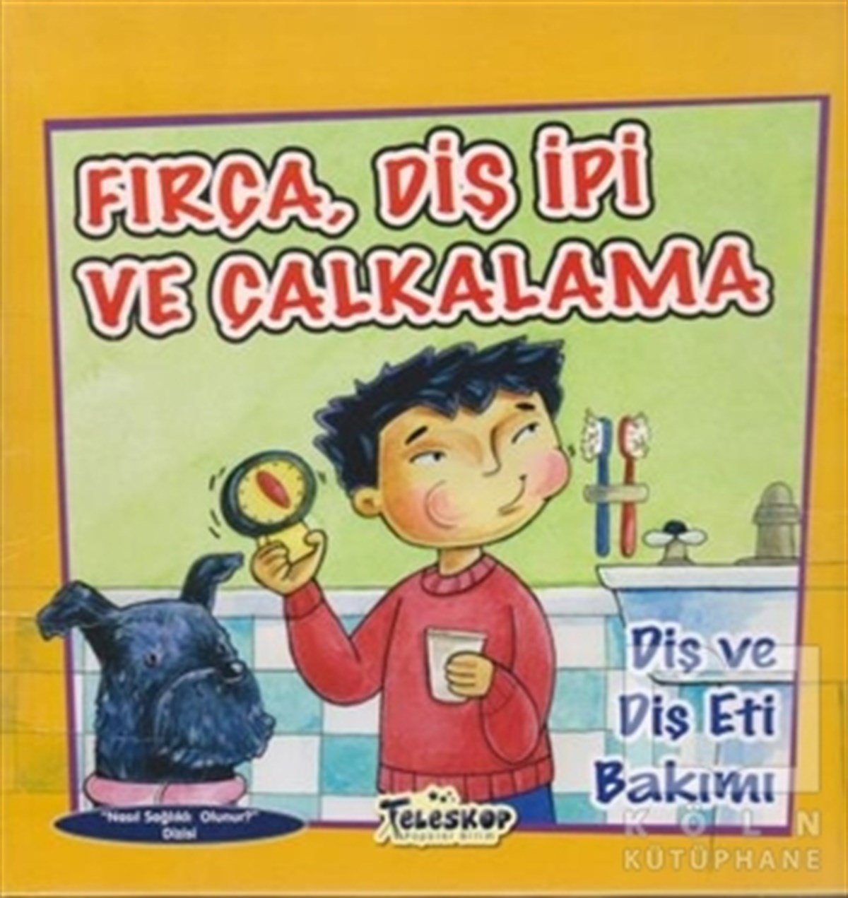 Amanda Doering TourvilleEtkinlik KitaplarıFırça Diş İpi ve Çalkalama