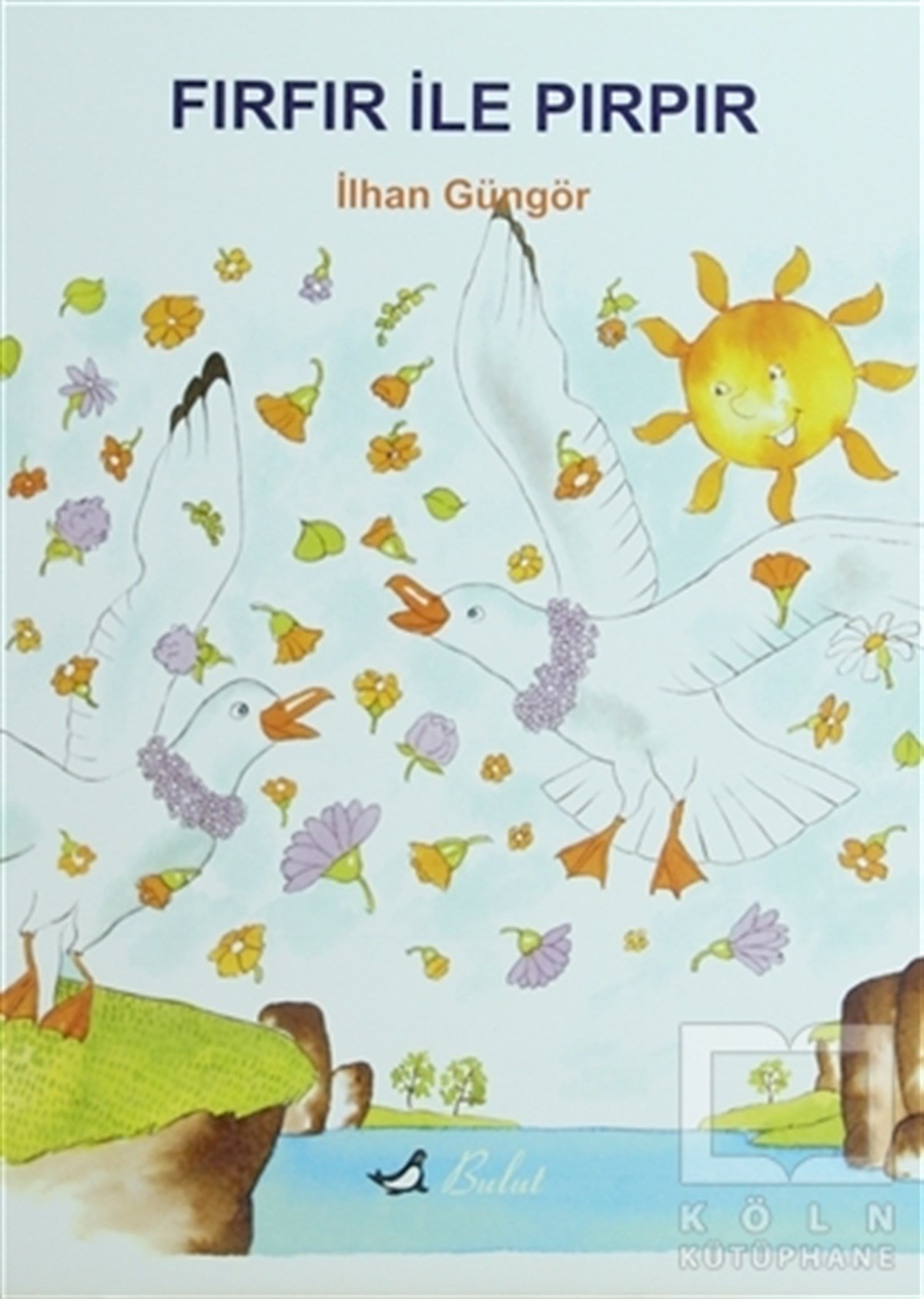 İlhan GüngörMasallarFırfır ile Pırpır