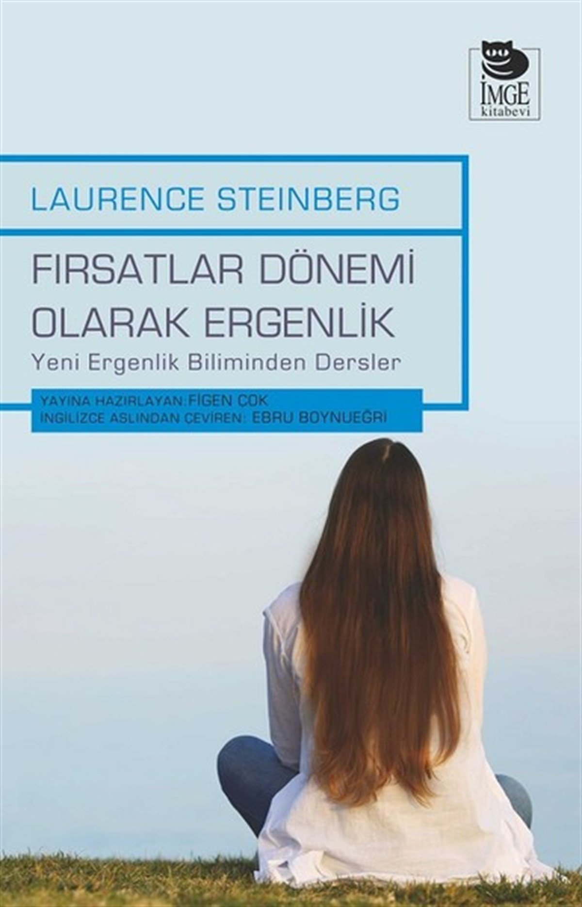Ebru BoynueğriErgenlik PsikolojisiFırsatlar Dönemi Olarak Ergenlik