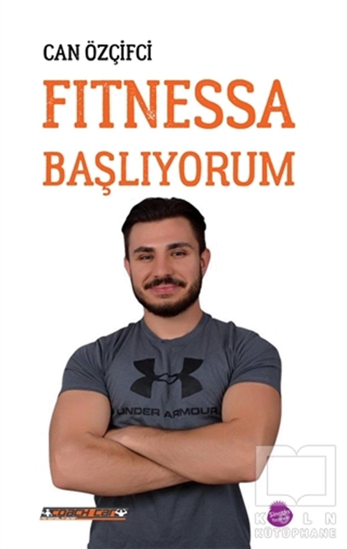 Can ÖzçifciSpor KitaplarıFıtnessa Başlıyorum