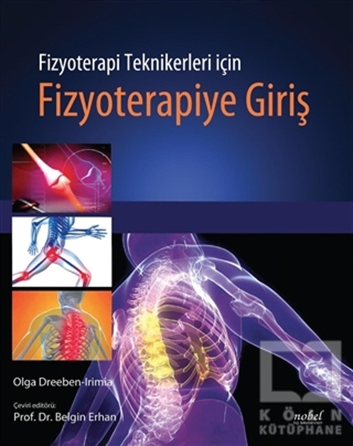 Olga Dreeben IrimiaTıp BilimleriFizyoterapi Teknikerleri için Fizyoterapiye Giriş