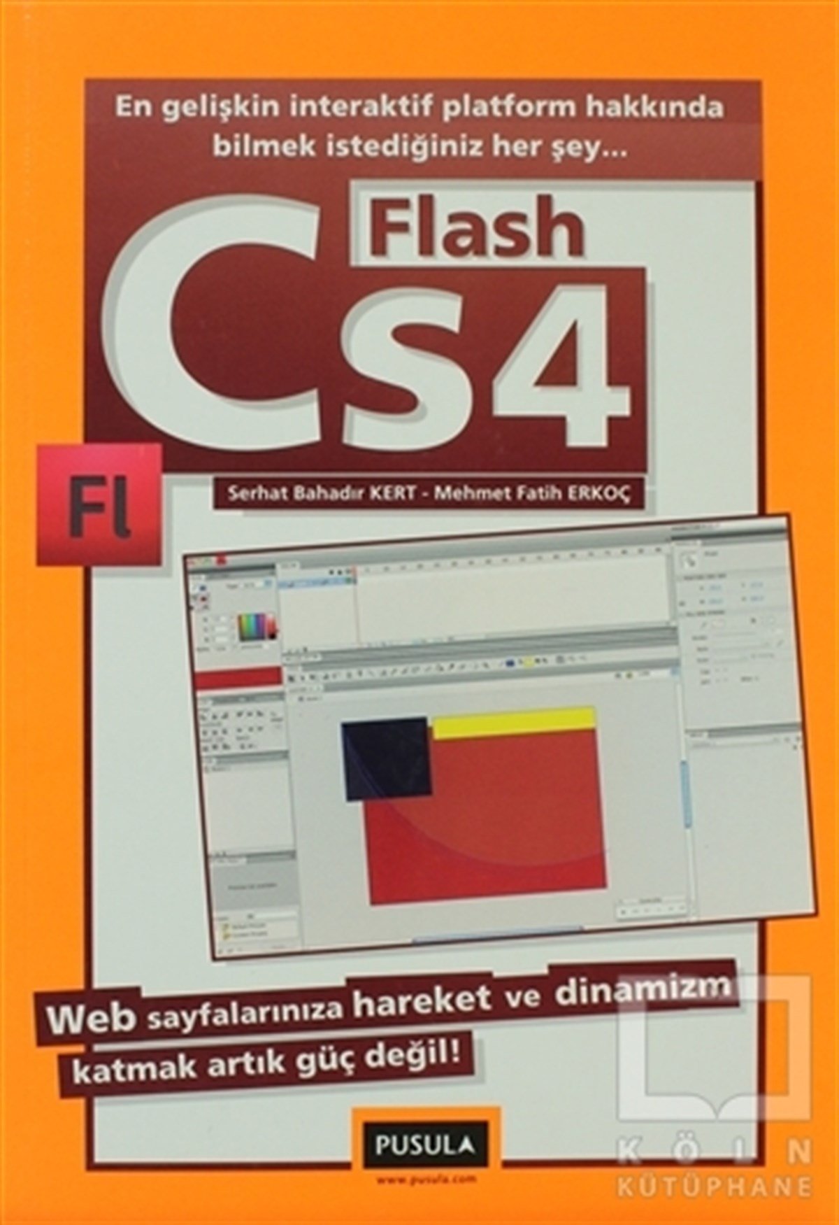 Serhat Bahadır KertWeb Geliştirme ve TasarımFlash CS4