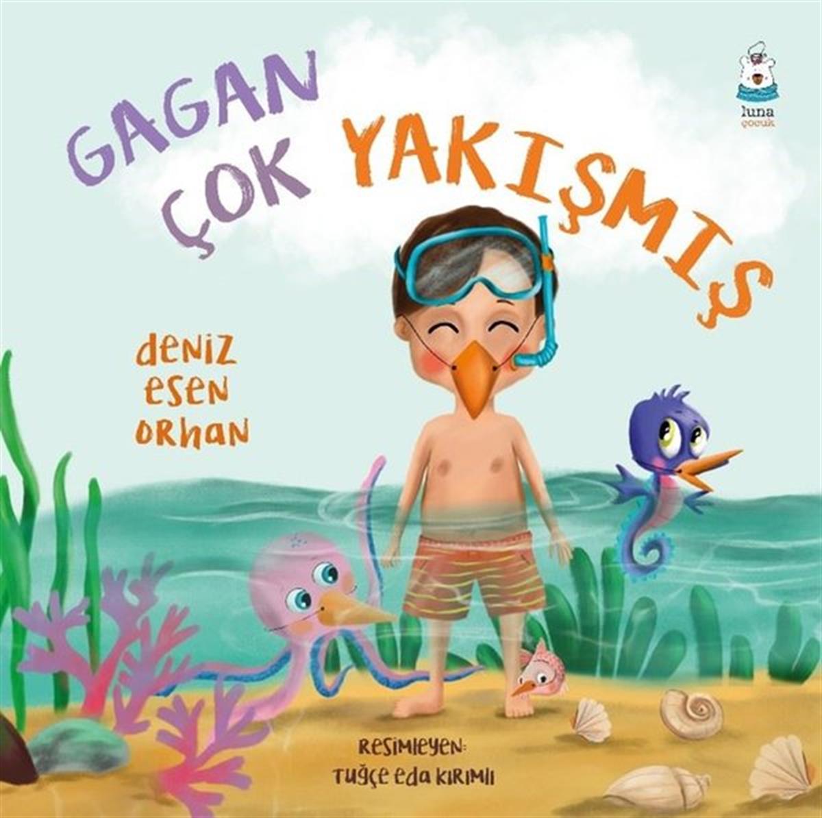Deniz Esen OrhanEgitim Etkinlik KitaplariGagan Çok Yakışmış