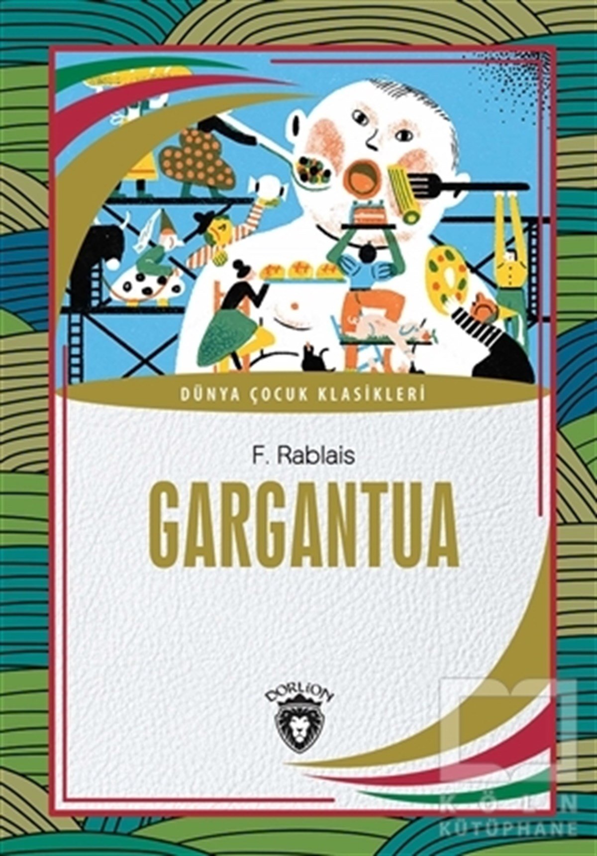 F. RablaisKlasik Çocuk KitaplarıGargantua