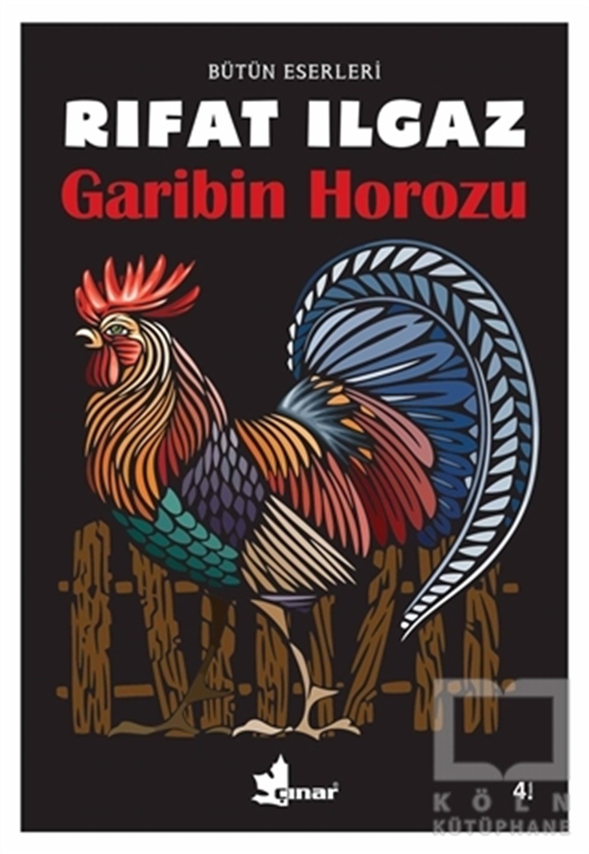 Rıfat IlgazÖyküGaribin Horozu