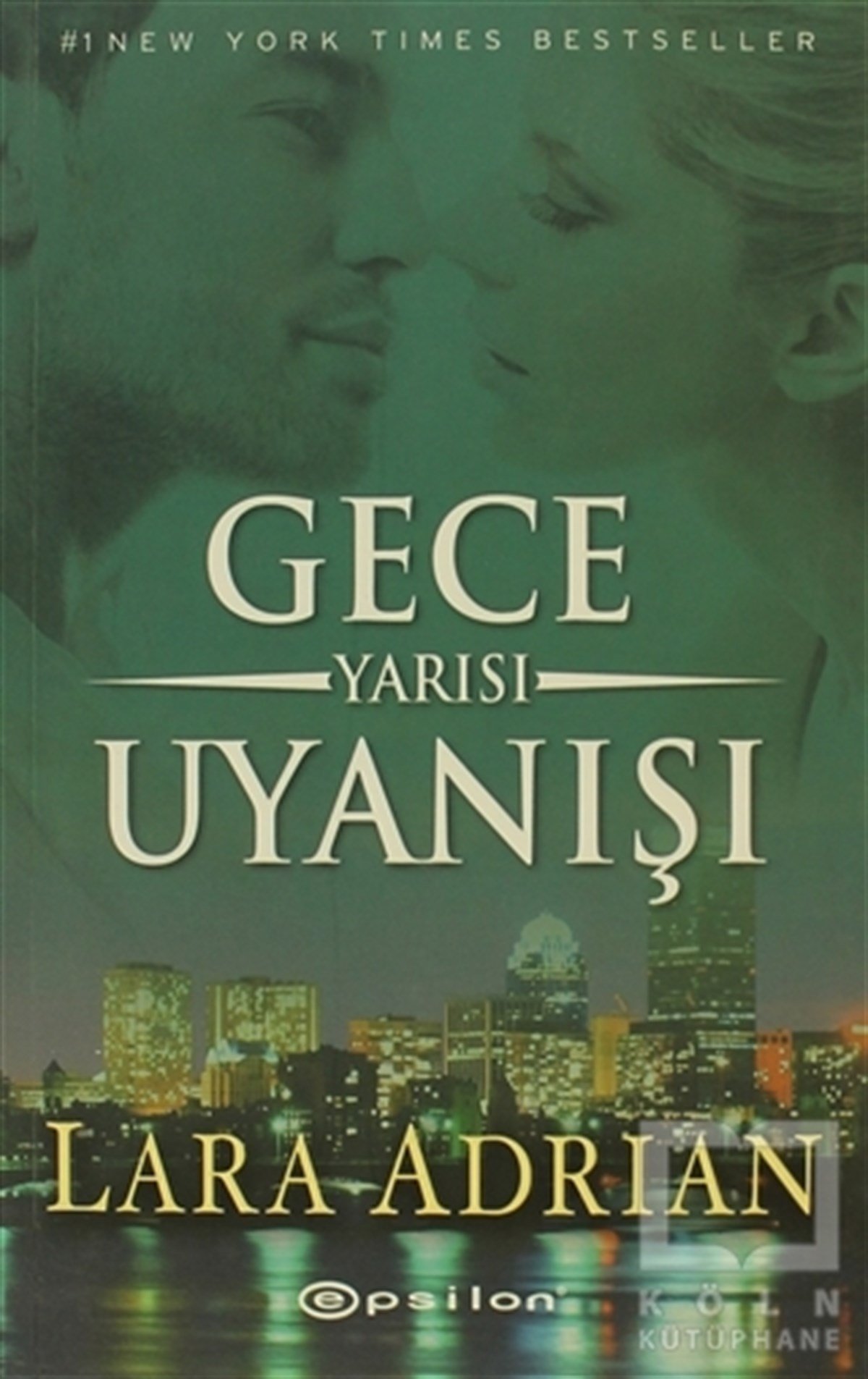 Lara AdrianAşkGece Yarısı Uyanışı