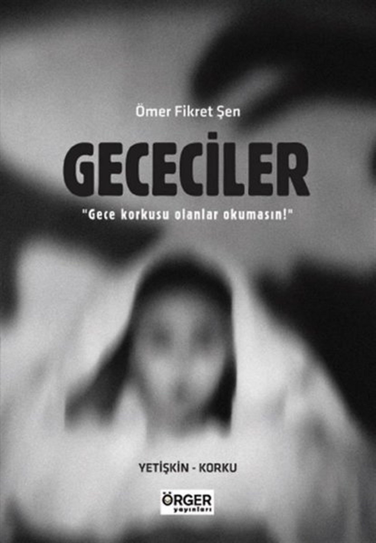 Ömer Fikret ŞenHorror & Thriller Gececiler