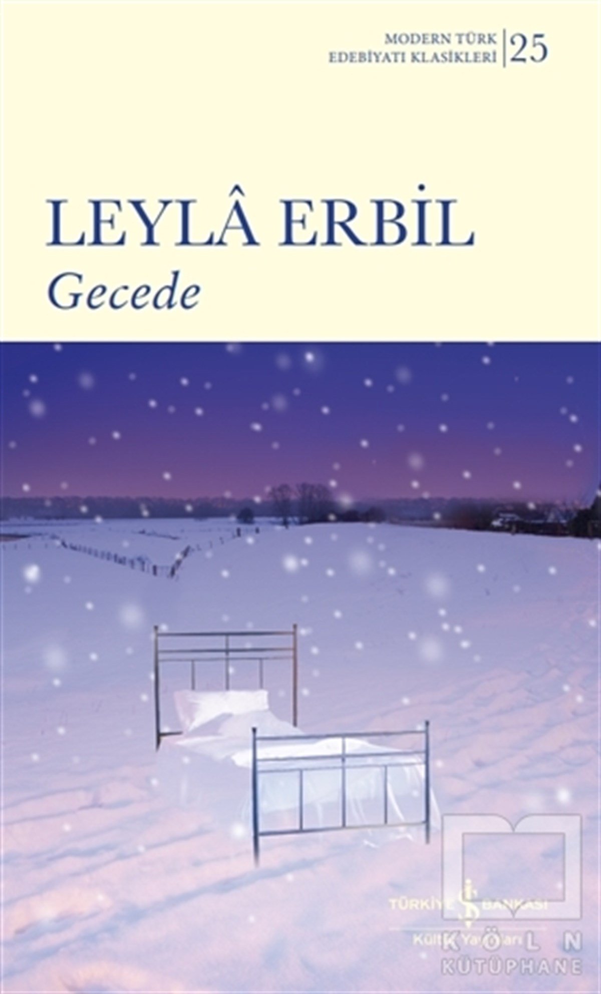 Leyla ErbilTürkische LiteraturGecede (Ciltli)