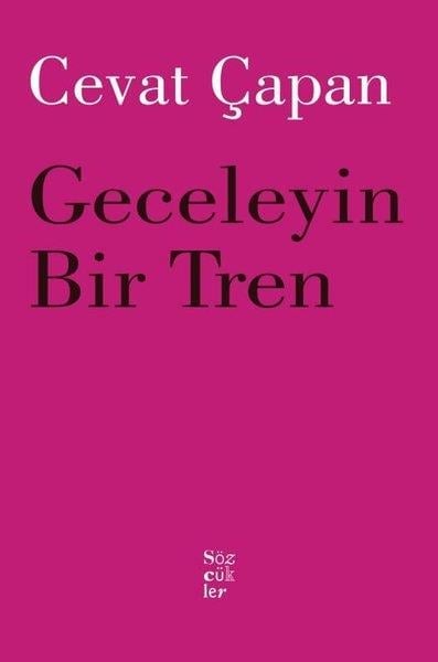 Cevat ÇapanTürk ŞiiriGeceleyin Bir Tren