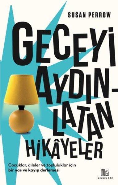 Susan PerrowAnlatıGeceyi Aydınlatan Hikayeler