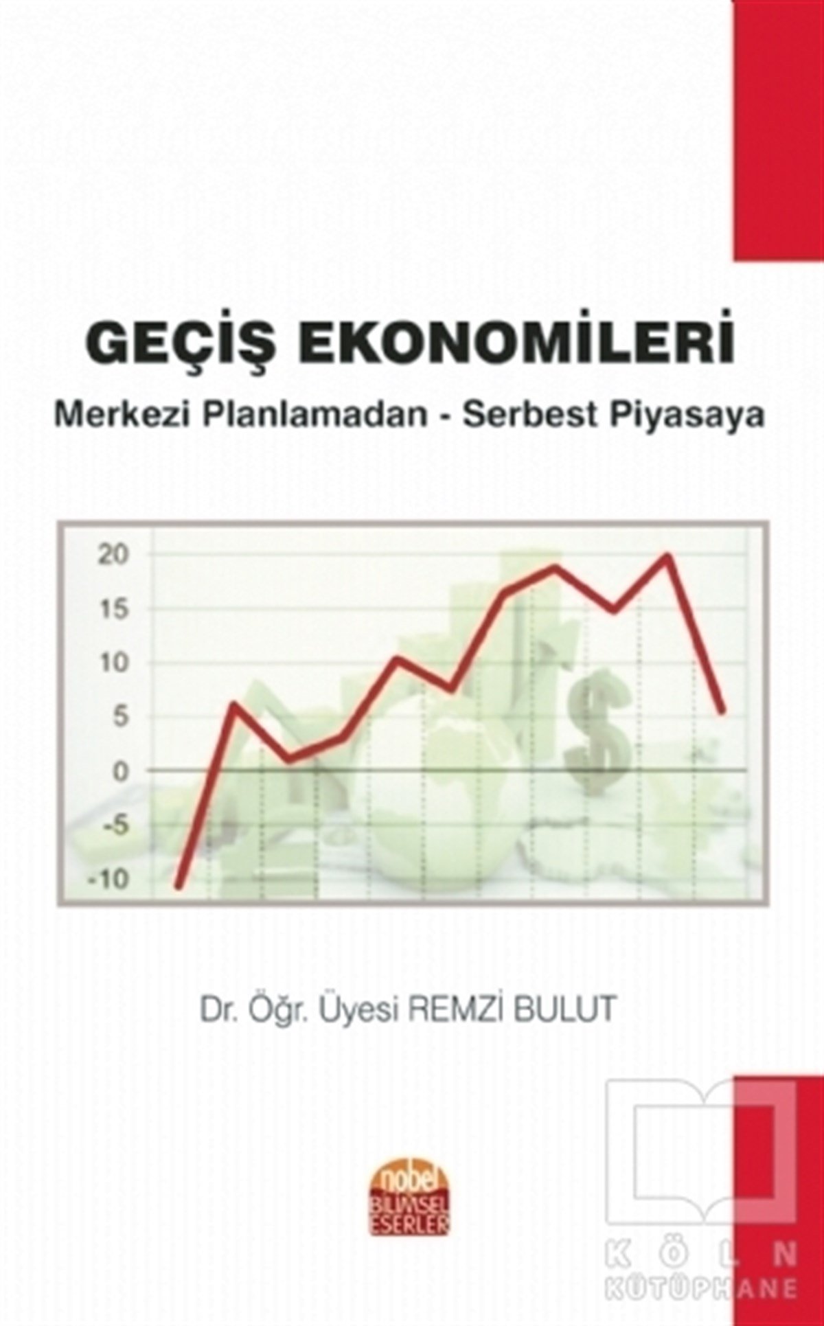 Remzi BulutAraştırma & İnceleme & Kuram KitaplarıGeçiş Ekonomileri