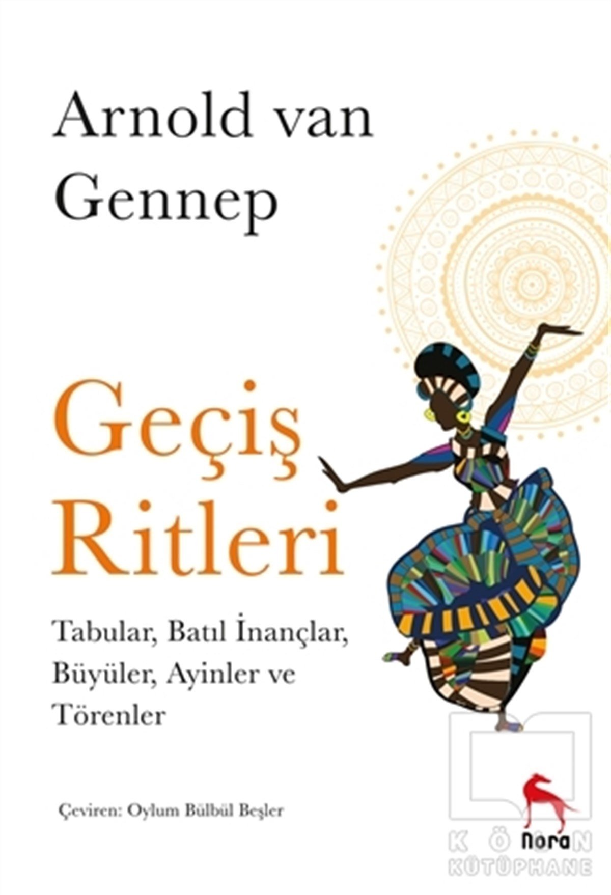 Arnold van GennepAraştırma-İnceleme-ReferansGeçiş Ritleri